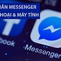 Cách Xoá Hết Tin Nhắn Messenger