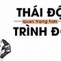 Câu Chuyện Thái Độ Quan Trọng Hơn Trình Độ