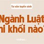 Ngành Luật Thi Khối Nào 2025